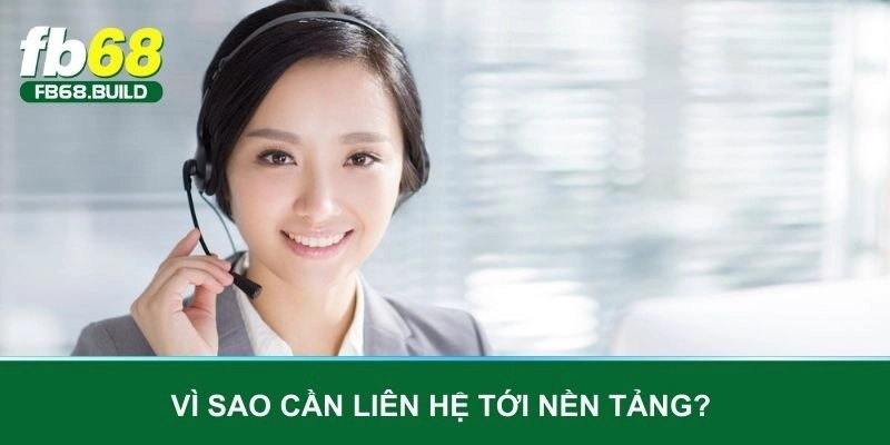 Vì sao cần liên hệ tới nền tảng?